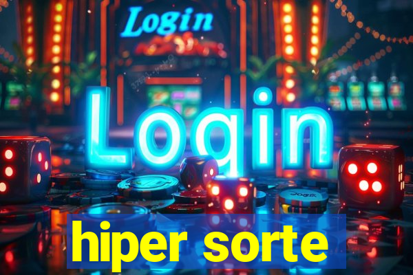 hiper sorte